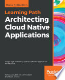 Cover of Architecting Cloud Native Applications