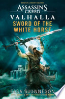 Cover of Assassin's Creed Valhalla: Sword of the White Horse