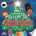 Cover of How Many Sleeps 'Til Christmas?