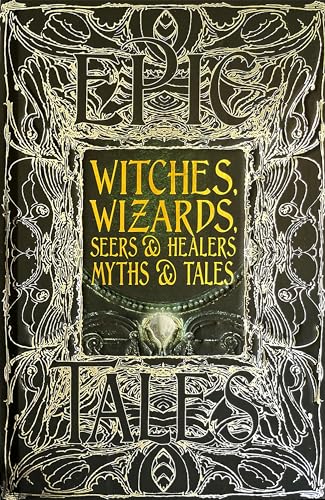 Cover of Witches, Wizards, Seers & Healers Myths & Tales