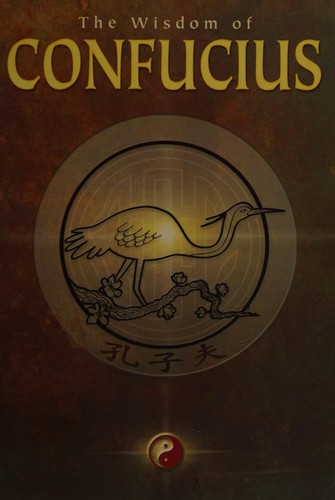Cover of The wisdom of Confucius