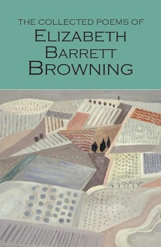 Cover of The Collected Poems of Elizabeth Barrett Browning