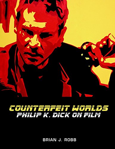 Cover of Counterfeit Worlds: Philip K. Dick on Film