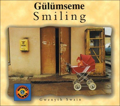 Cover of Smiling (English-Turkish) (Small World series)