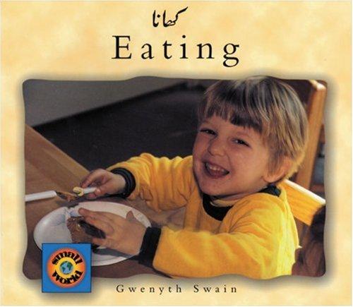 Cover of Eating (English-Urdu) (Small World series)