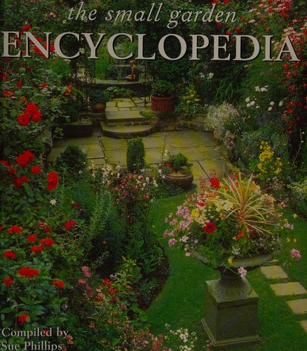 Cover of The Encyclopedia of the Small Garden