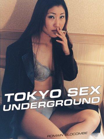 Cover of Tokyo Sex Underground