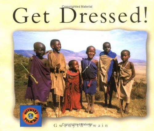 Cover of Get Dressed! (Small World)