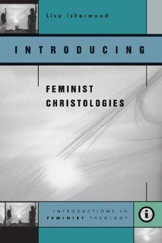 Cover of Introducing feminist Christologies