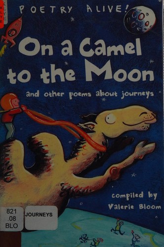 Cover of On a camel to the moon and other poems about journeys