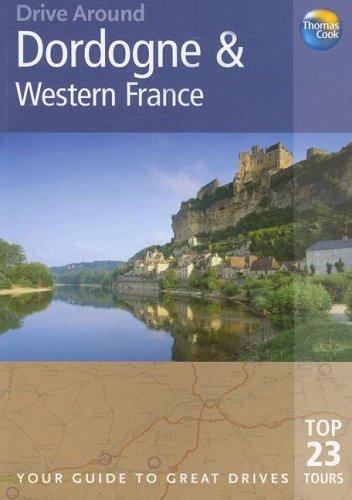 Cover of Drive Around Dordogne and Western France, 2nd