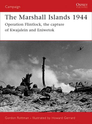 Cover of The Marshall Islands 1944: Operation Flintlock, the capture of Kwajalein and Eniwetok
