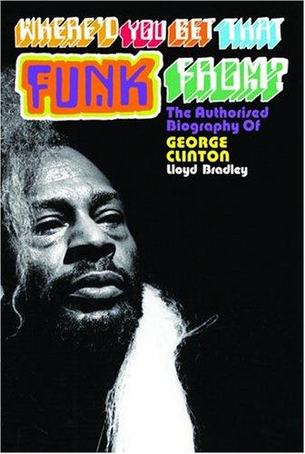 Cover of Where'd You Get That Funk From?