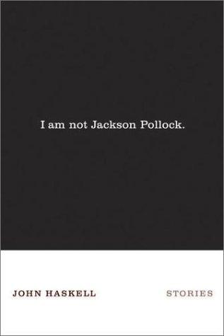 Cover of I am not Jackson Pollock
