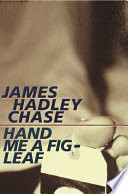 Cover of Hand Me a Fig Leaf