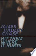 Cover of Hit Them Where It Hurts