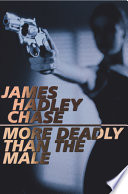 Cover of More Deadly Than the Male