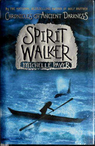 Cover of Spirit Walker (Chronicles of Ancient Darkness #2)