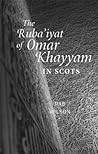 Cover of The Ruba'iyat of Omar Khayyam in Scots