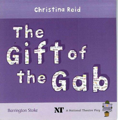 Cover of The Gift of the Gab (Assembly Connections)