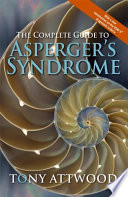 Cover of The Complete Guide to Asperger's Syndrome