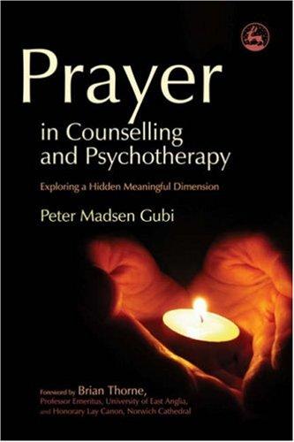 Cover of Prayer in Counselling and Psychotherapy