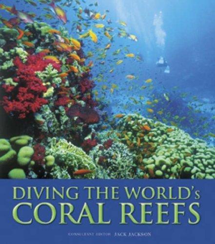 Cover of Diving the World's Coral Reefs