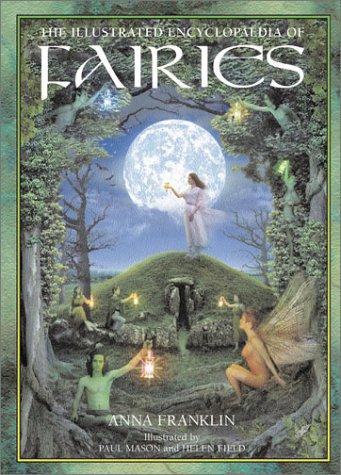 Cover of The Illustrated Encyclopedia of Fairies