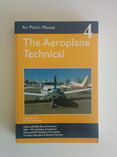 Cover of The Aeroplane, Technical (Air Pilot's Manual)