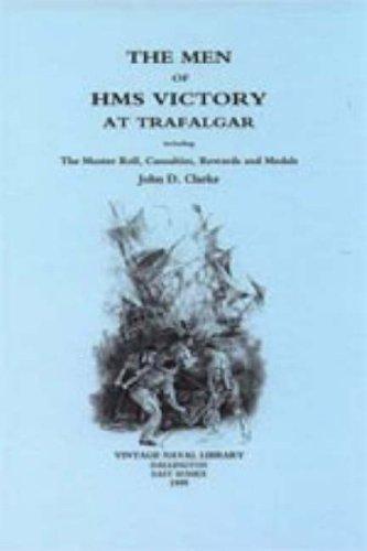 Cover of Men of Hms Victory at Trafalgar Including the Muster Roll, Casualties, Rewards and Medals