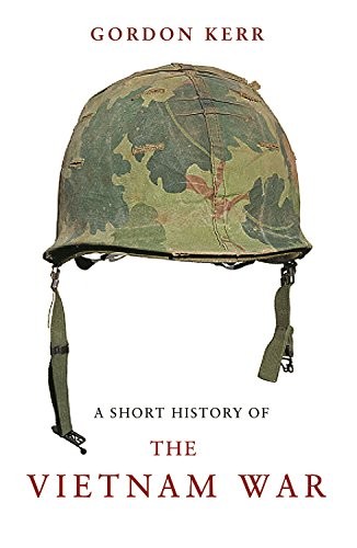 Cover of A Short History of the Vietnam War