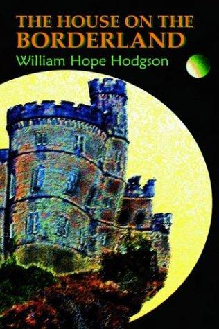 Cover of The House on the Borderland