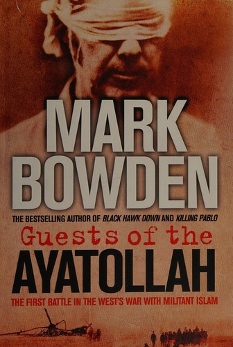 Cover of Guests of Ayatollah : The First Battle in the West's War on Militant Islam