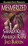 Cover of Mesmerized: Sir Philip Ashton's Eyes / Magic In the Works / True Lies
