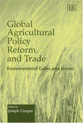 Cover of Global Agricultural Policy Reform and Trade