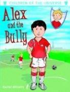 Cover of Alex and the Bully