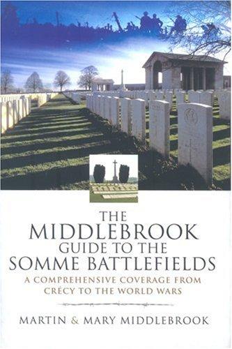 Cover of The Middlebrook guide to the Somme battlefields