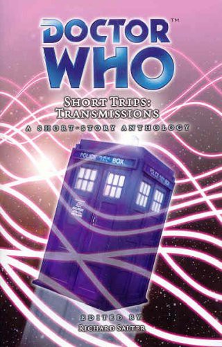 Cover of Doctor Who Short Trips: Transmissions
