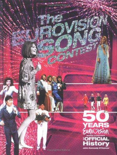 Cover of Eurovision Song Contest: 50th Anniversary: The Official History