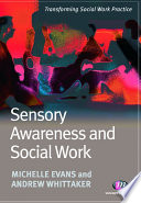 Cover of Sensory Awareness and Social Work