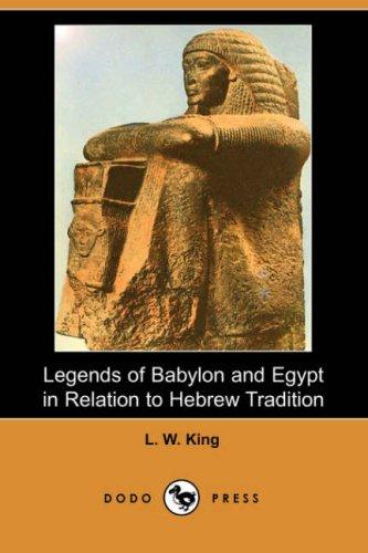Cover of Legends of Babylon & Egypt in Relation to Hebrew Tradition