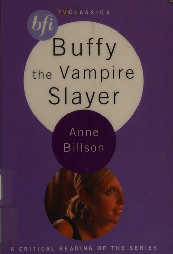 Cover of Buffy the Vampire Slayer (BFI TV Classics)
