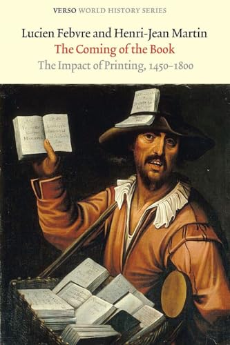 Cover of The Coming of the Book: The Impact of Printing, 1450-1800