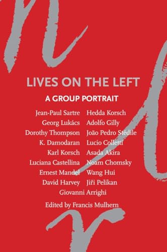 Cover of Lives on the Left: A Group Portrait