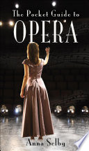 Cover of The Pocket Guide to Opera