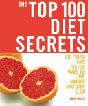 Cover of The Top 100 Diet Secrets