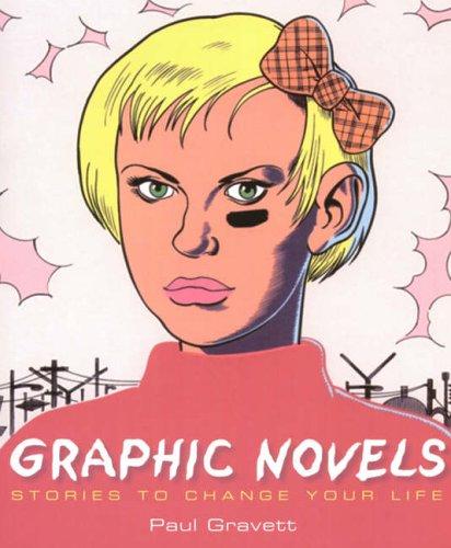 Cover of GRAPHIC NOVELS: STORIES TO CHANGE YOUR LIFE