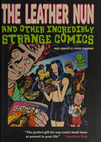 Cover of The leather nun and other incredibly strange comics