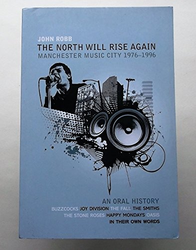Cover of The North Will Rise Again: Manchester Music City 1978-1996