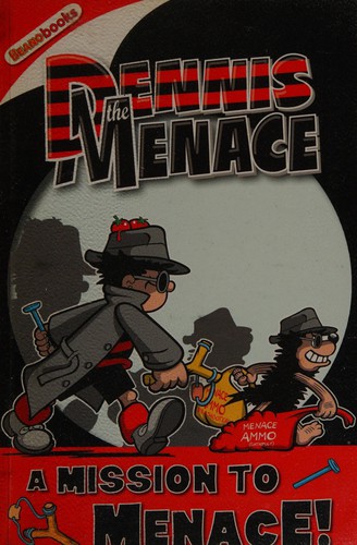 Cover of A mission to menace!